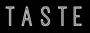 TASTE